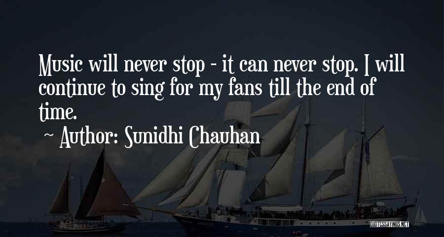 Sunidhi Chauhan Quotes 1338153