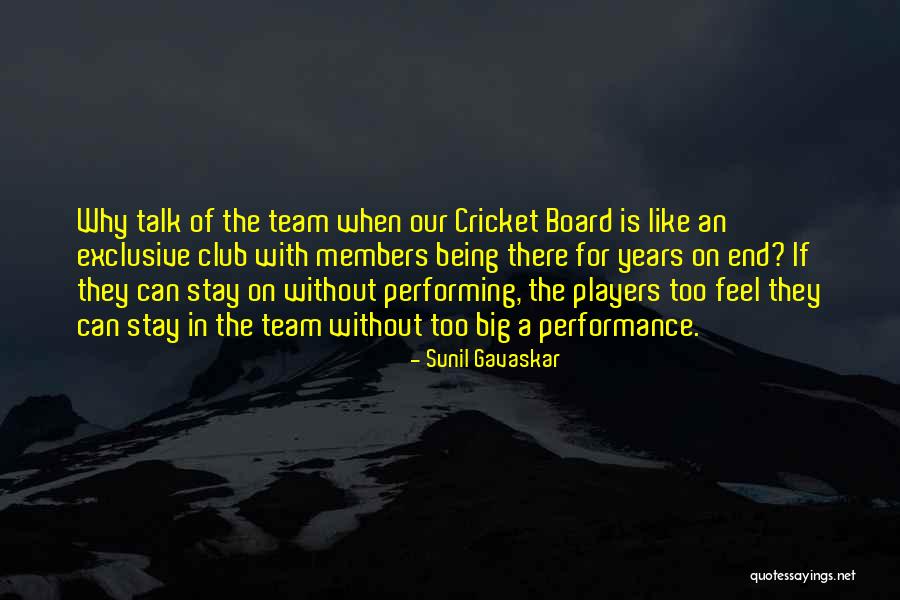 Sunil Gavaskar Quotes 1570826