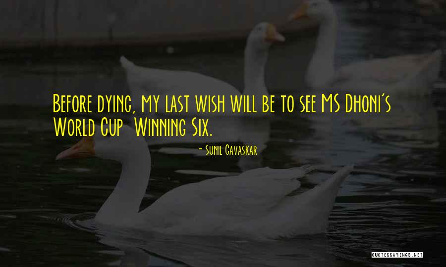Sunil Gavaskar Quotes 360326 Sunil Gavaskar Quotes 360326
