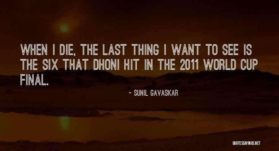 Sunil Gavaskar Quotes 491701