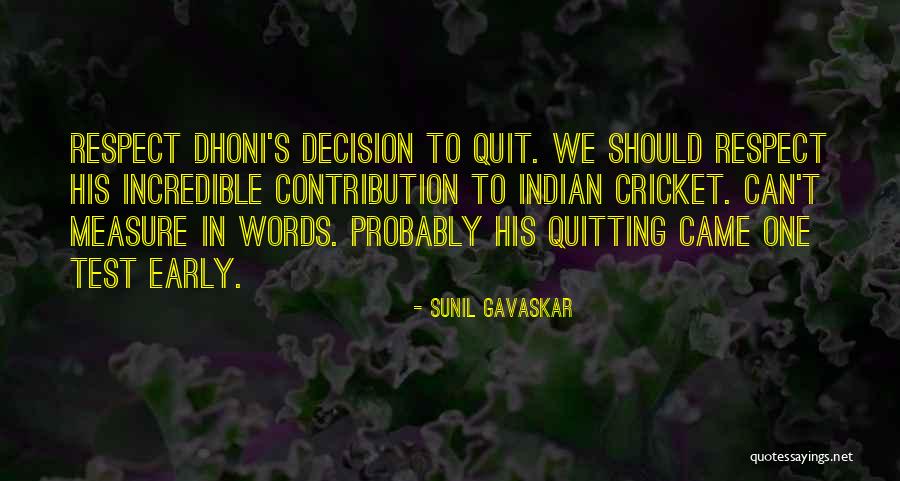 Sunil Gavaskar Quotes 918670 Sunil Gavaskar Quotes 918670