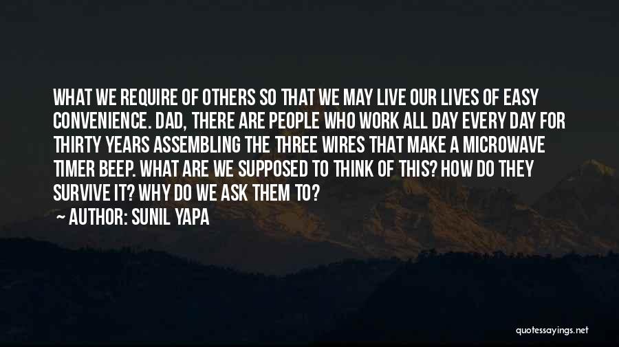 Sunil Yapa Quotes 1774981 Sunil Yapa Quotes 1774981