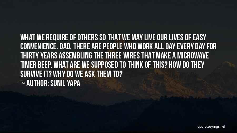 Sunil Yapa Quotes 1774981