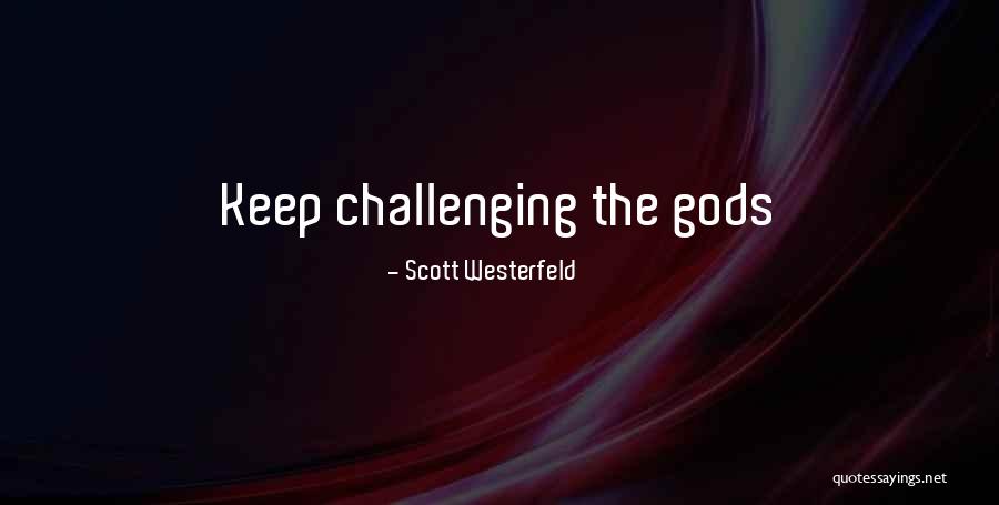 Sunion Hk Quotes By Scott Westerfeld Sunion Hk Quotes By Scott Westerfeld