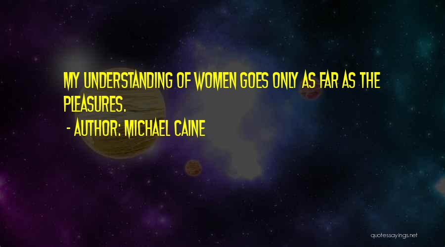 Sunirmalananda Quotes By Michael Caine