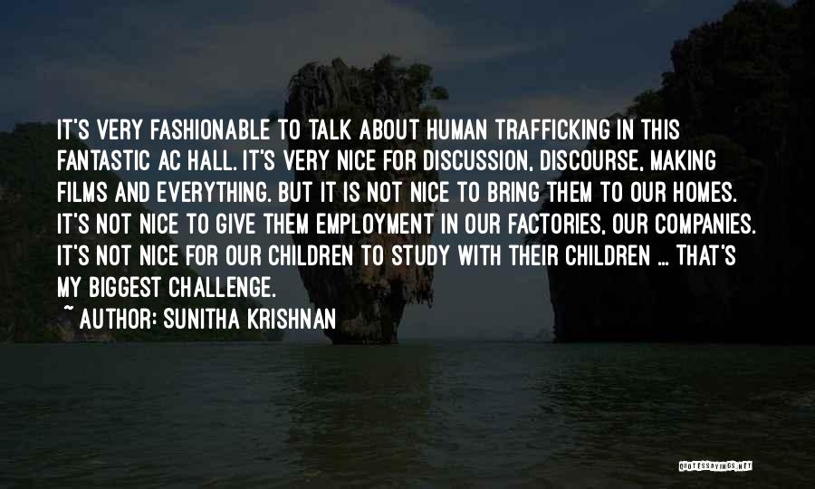 Sunitha Krishnan Quotes 1048662