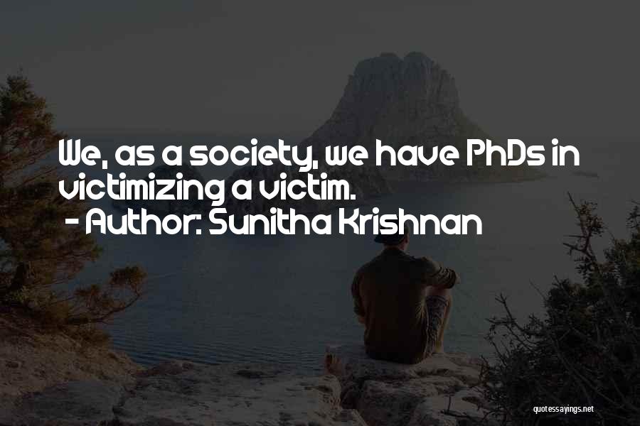 Sunitha Krishnan Quotes 163426