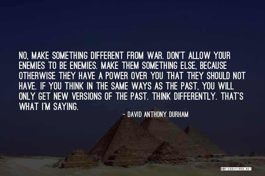 Sunjata Summary Quotes By David Anthony Durham Sunjata Summary Quotes By David Anthony Durham