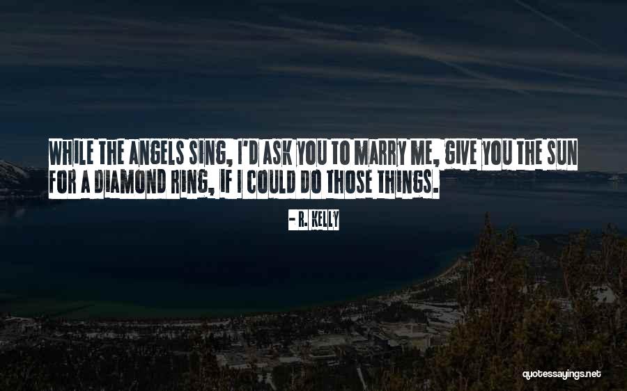 Sunjeev M Quotes By R. Kelly Sunjeev M Quotes By R. Kelly