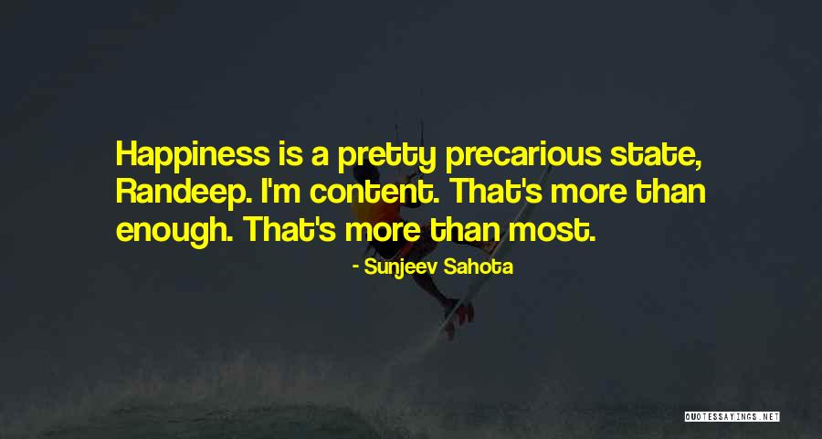 Sunjeev M Quotes By Sunjeev Sahota Sunjeev M Quotes By Sunjeev Sahota