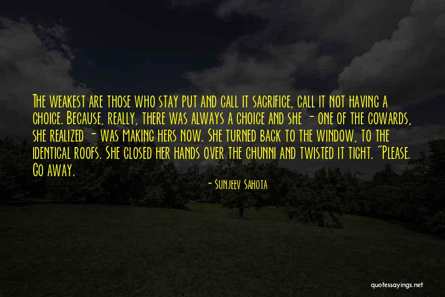 Sunjeev M Quotes By Sunjeev Sahota Sunjeev M Quotes By Sunjeev Sahota
