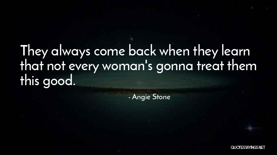 Sunken Treasure Quotes By Angie Stone Sunken Treasure Quotes By Angie Stone