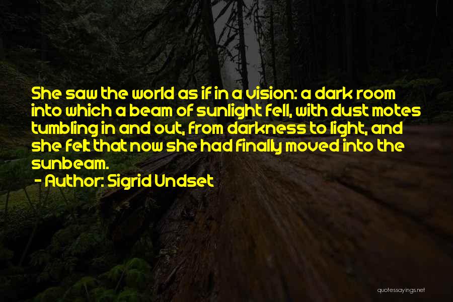 Sunlight And Darkness Quotes By Sigrid Undset