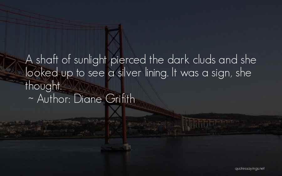 Sunlight And Happiness Quotes By Diane Grifith