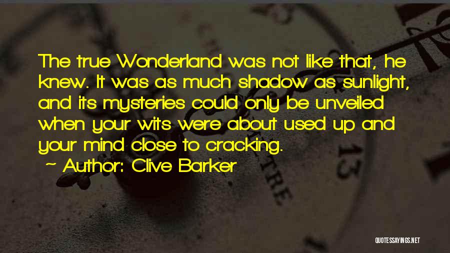 Sunlight And Shadow Quotes By Clive Barker