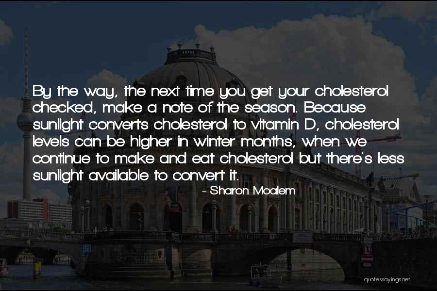 Sunlight In Winter Quotes By Sharon Moalem Sunlight In Winter Quotes By Sharon Moalem