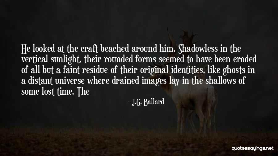 Sunlight Quotes By J.G. Ballard