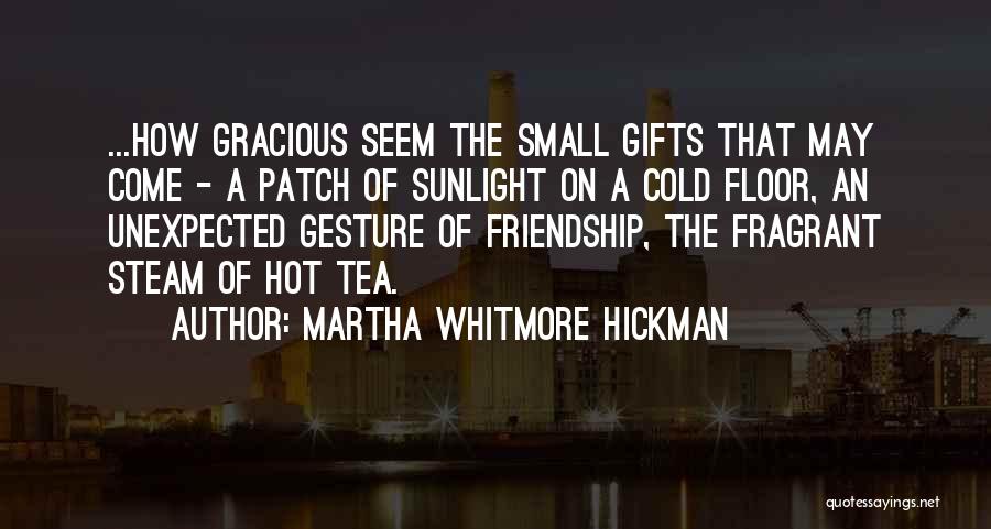 Sunlight Quotes By Martha Whitmore Hickman