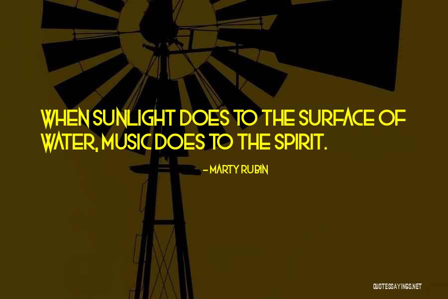 Sunlight Quotes By Marty Rubin Sunlight Quotes By Marty Rubin