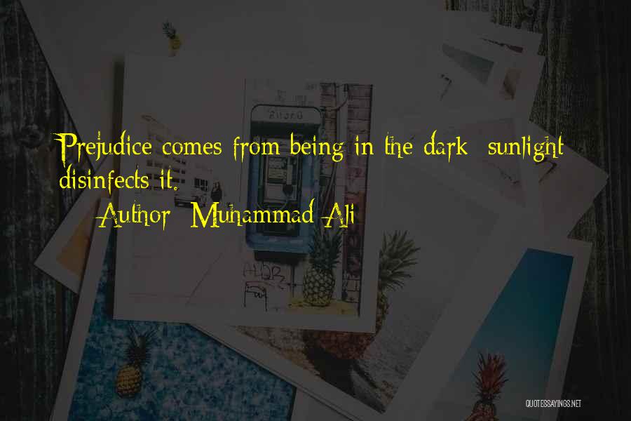 Sunlight Quotes By Muhammad Ali