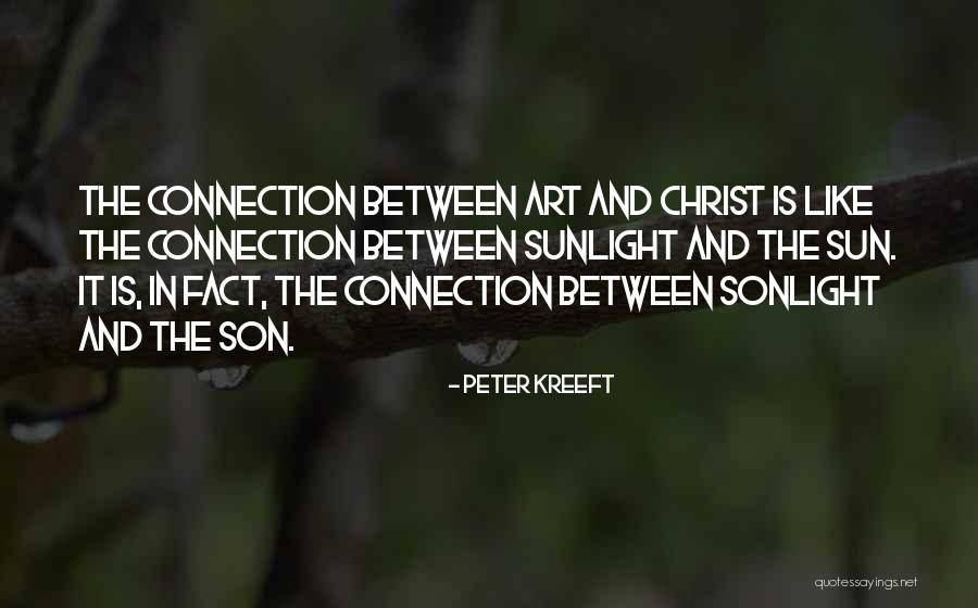 Sunlight Quotes By Peter Kreeft Sunlight Quotes By Peter Kreeft