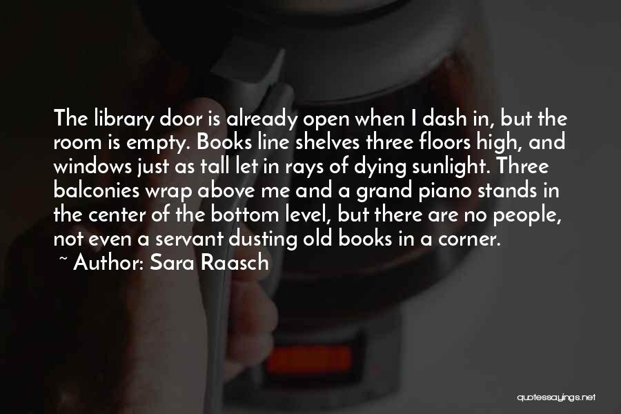 Sunlight Quotes By Sara Raasch Sunlight Quotes By Sara Raasch