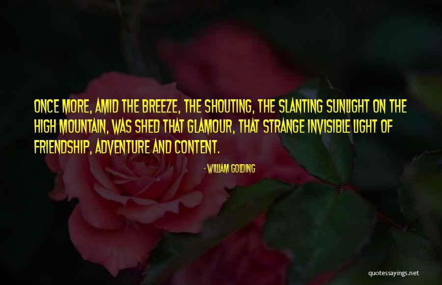 Sunlight Quotes By William Golding