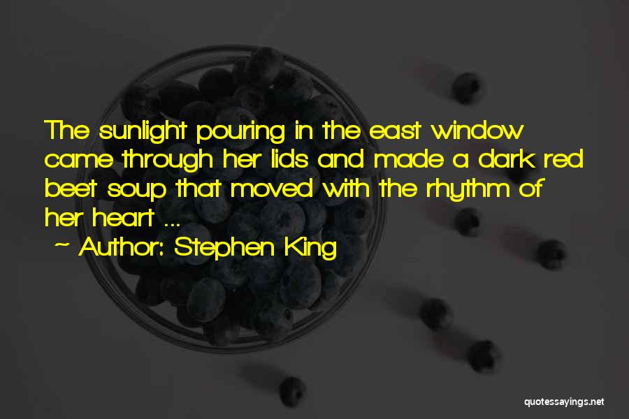 Sunlight Window Quotes By Stephen King