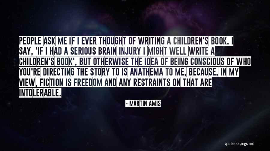 Sunly Quotes By Martin Amis Sunly Quotes By Martin Amis