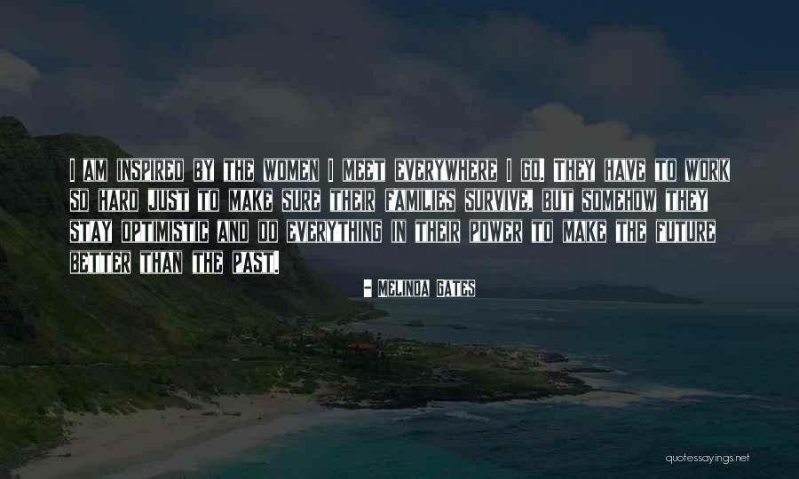 Sunly Quotes By Melinda Gates Sunly Quotes By Melinda Gates