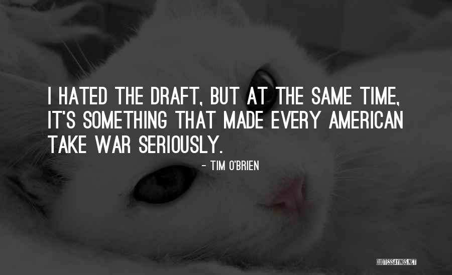 Sunmaki Quotes By Tim O'Brien Sunmaki Quotes By Tim O'Brien