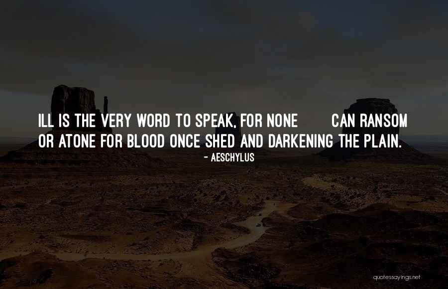 Sunnah Style Quotes By Aeschylus Sunnah Style Quotes By Aeschylus