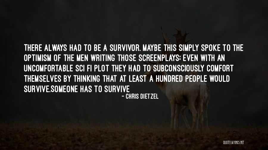 Sunnatullah Nedir Quotes By Chris Dietzel Sunnatullah Nedir Quotes By Chris Dietzel