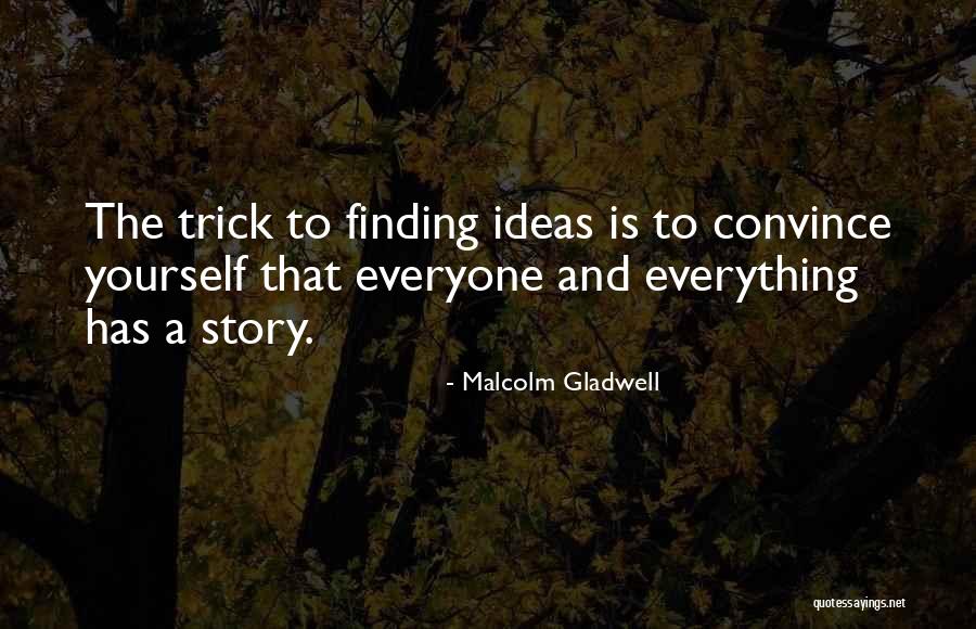 Sunnatullah Nedir Quotes By Malcolm Gladwell Sunnatullah Nedir Quotes By Malcolm Gladwell