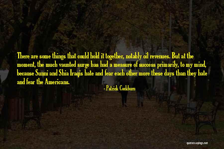 Sunni And Shia Quotes By Patrick Cockburn Sunni And Shia Quotes By Patrick Cockburn
