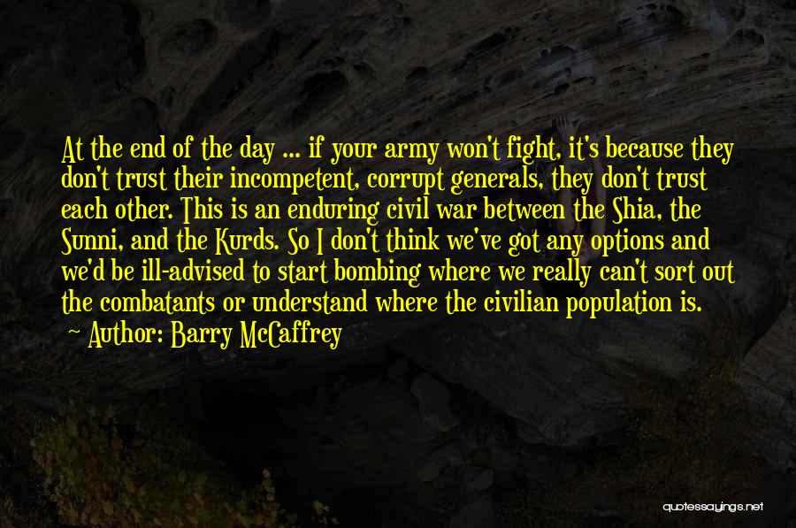 Sunni Quotes By Barry McCaffrey