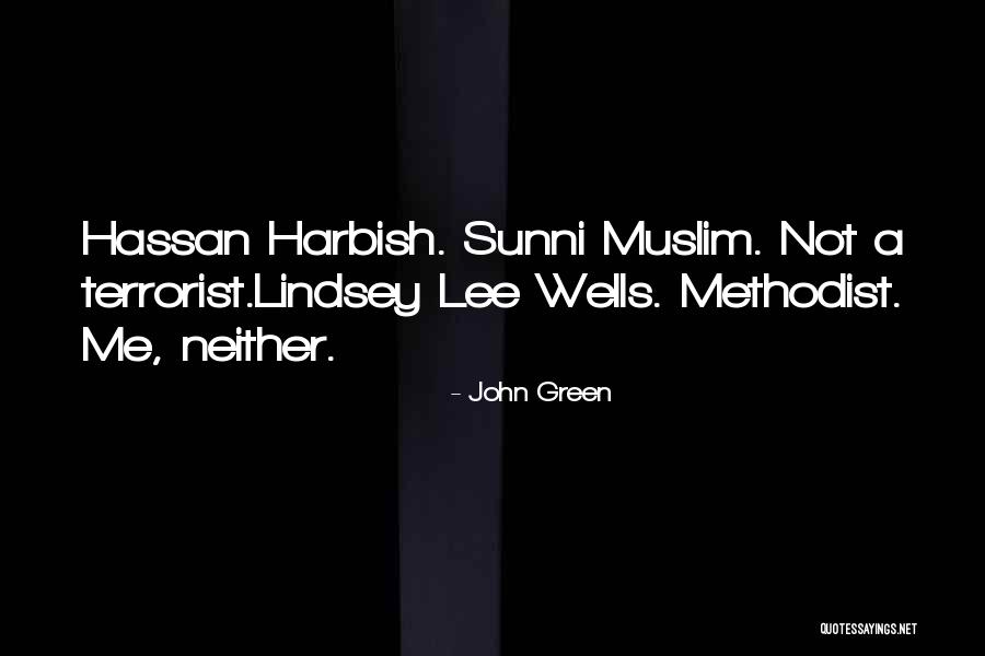 Sunni Quotes By John Green