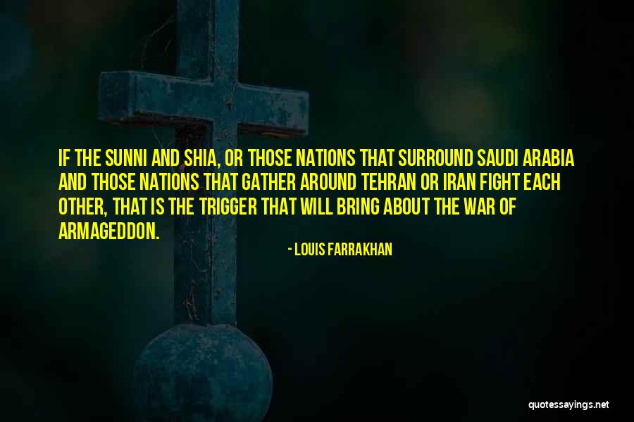 Sunni Quotes By Louis Farrakhan