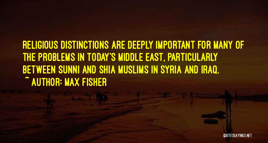 Sunni Quotes By Max Fisher