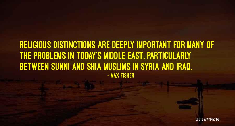 Sunni Quotes By Max Fisher