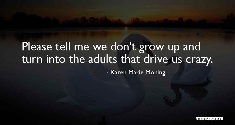 Sunnibunni Quotes By Karen Marie Moning Sunnibunni Quotes By Karen Marie Moning