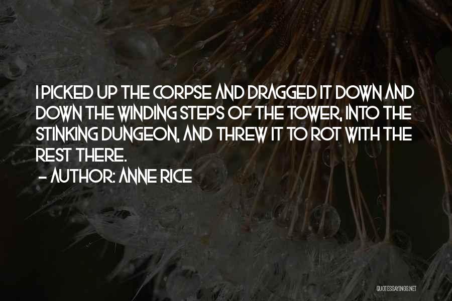 Sunnibuses Quotes By Anne Rice