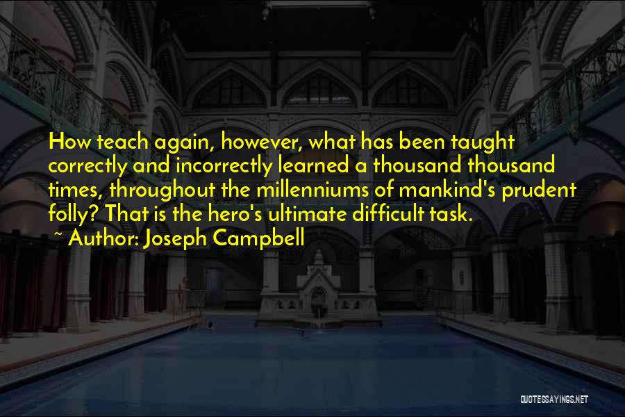 Sunniest State Quotes By Joseph Campbell