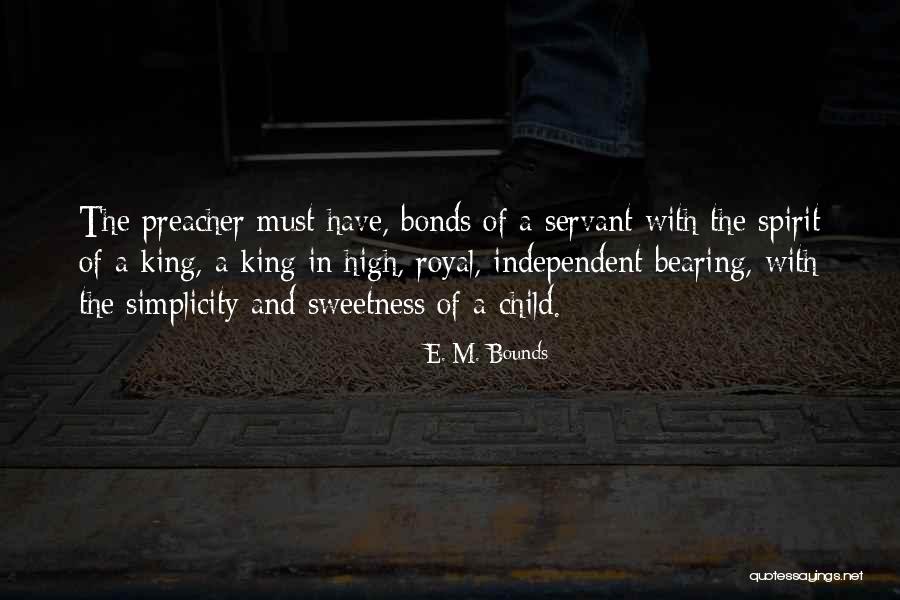 Sunnon Quotes By E. M. Bounds Sunnon Quotes By E. M. Bounds