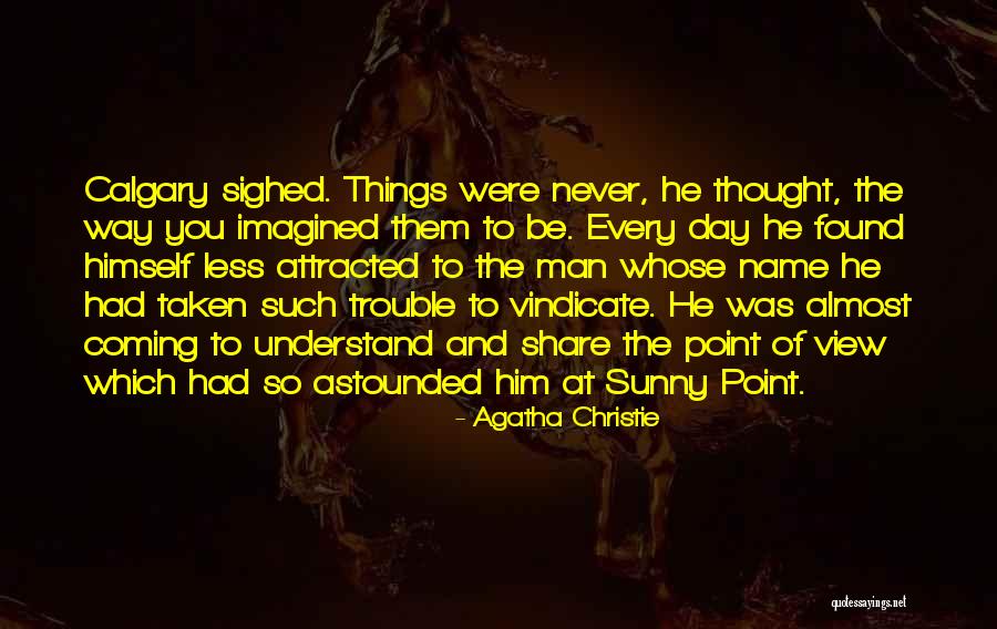 Sunny Day Quotes By Agatha Christie Sunny Day Quotes By Agatha Christie