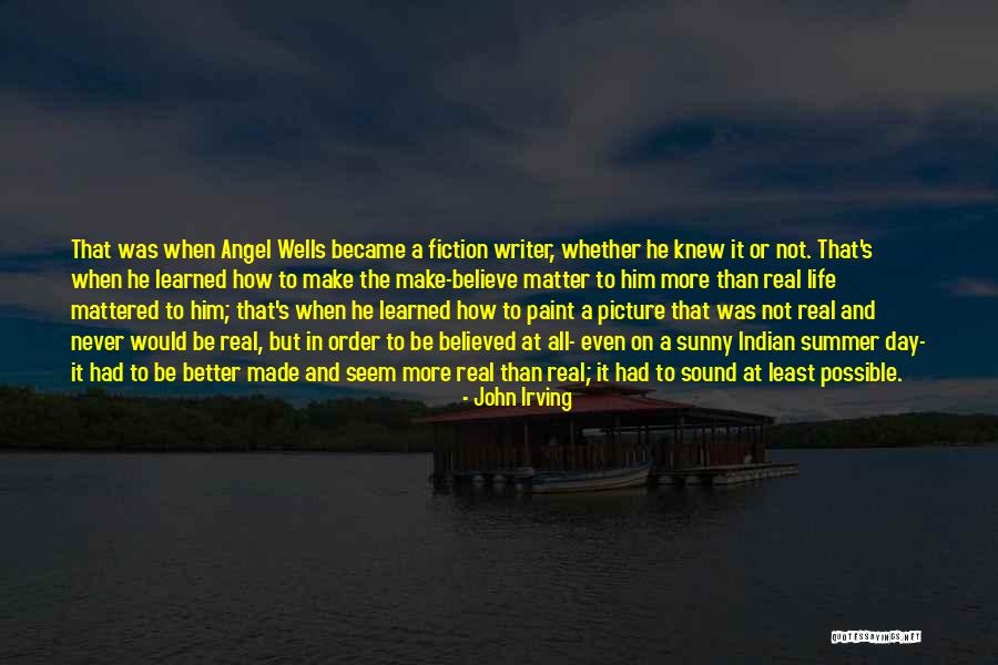 Sunny Day Quotes By John Irving Sunny Day Quotes By John Irving
