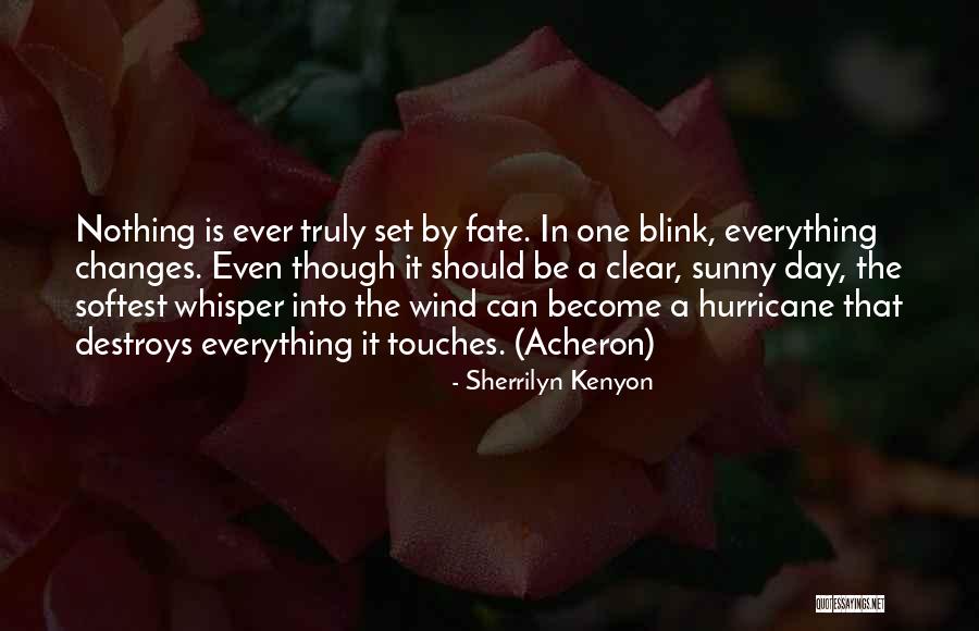 Sunny Day Quotes By Sherrilyn Kenyon Sunny Day Quotes By Sherrilyn Kenyon
