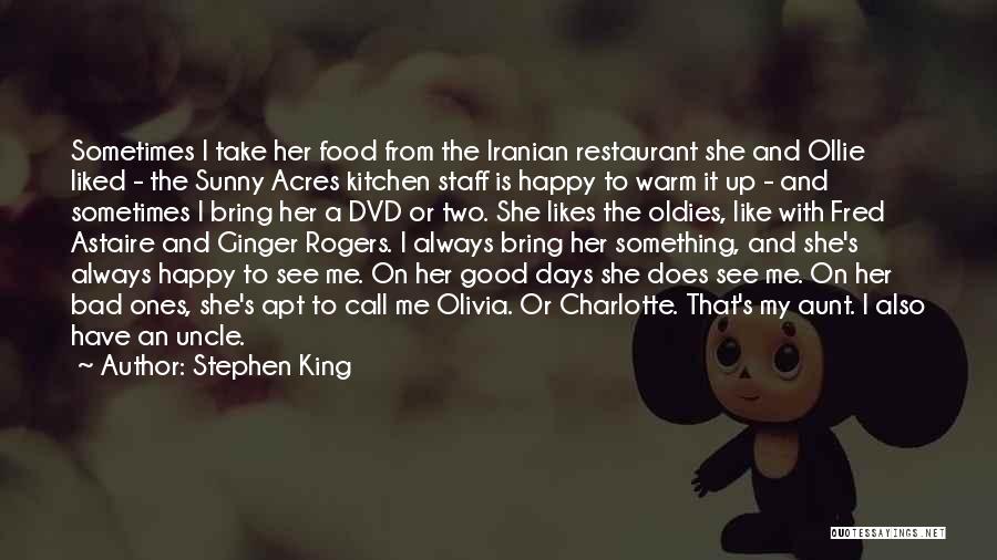 Sunny Days Quotes By Stephen King Sunny Days Quotes By Stephen King