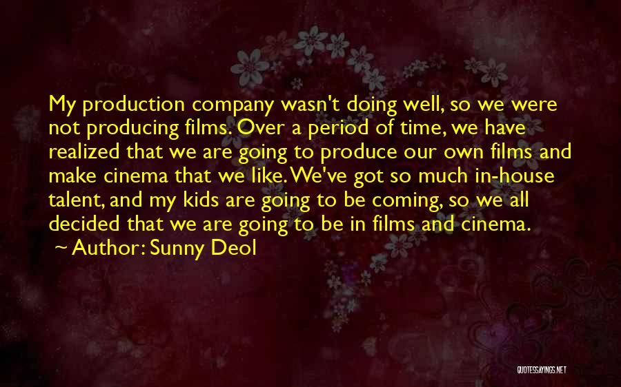 Sunny Deol Quotes 1335288