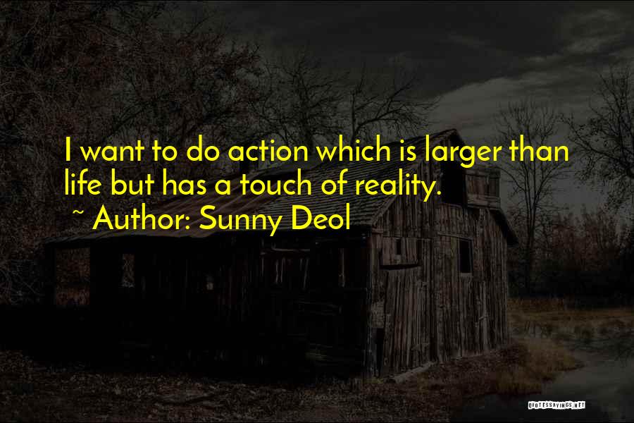 Sunny Deol Quotes 1579860